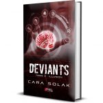 Déviants - Tome 2 : Illusion - Cara Solak - Broché 3