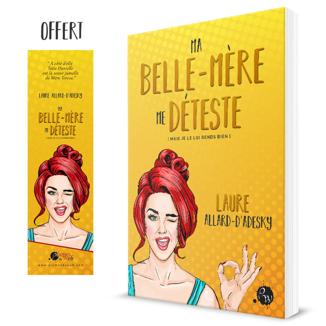 Ma belle-mère me déteste [Mais je le lui rends bien] - Laure Allard-d'Adesky - Broché 1