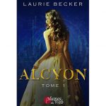 Alcyon - Tome 1 - Laurie Becker - E-book 3