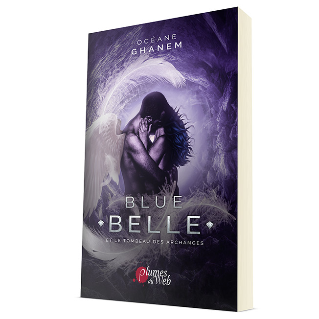 Blue Belle - et le tombeau des archanges - Océane Ghanem - Broché deluxe 1