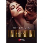 Underground - Cindy Lia - E-book 3