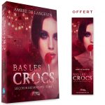 Bas les Crocs - Le Coeur des Maudits 1 - Ambre de Langevin - Broché 3