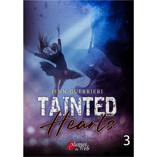 Tainted Hearts - Tome 3 - Jenn Guerrieri - E-book 1