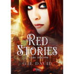 Red Stories - 1. Dark Shadow - G.H. David - E-book 3