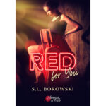 Red for You - S.L. Borowski - E-book 3