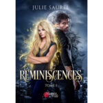 Réminiscences - Tome 1 - Julie Saurel - E-book 3