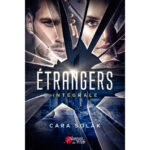 Étrangers - L'Intégrale - Cara Solak - E-book 3