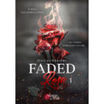 Faded Rose - Tome 1 - Jenn Guerrieri - E-book 3