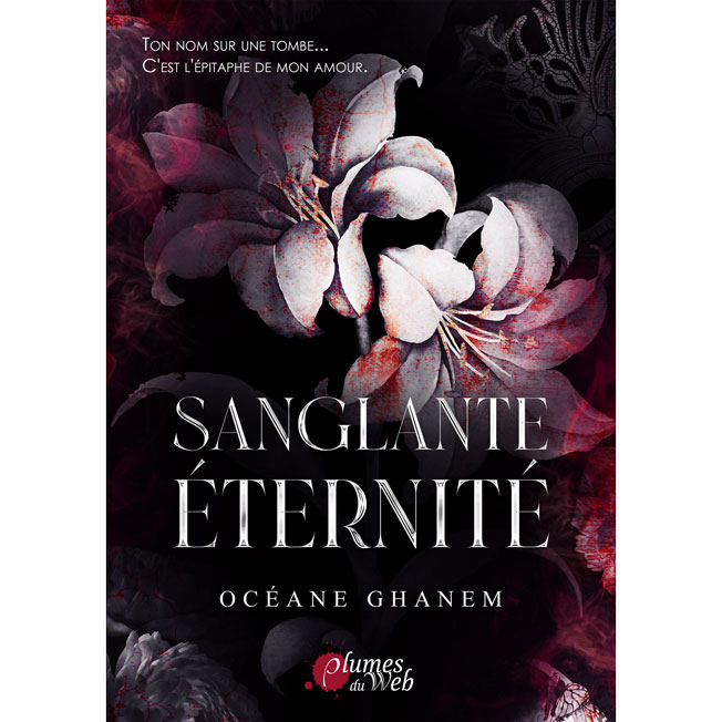 Sanglante Éternité - Océane Ghanem - E-book 2