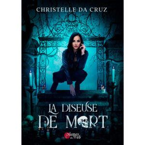 La Diseuse de Mort - Christelle Da Cruz - E-book