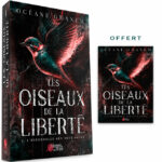 Les Oiseaux de la Liberté - 1. L'hirondelle aux yeux noirs - Océane Ghanem - Broché 3