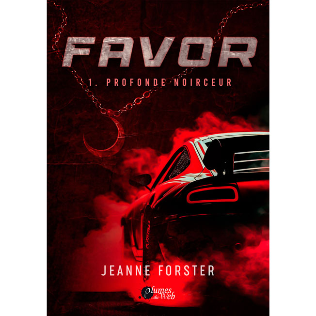 Favor - 1. Profonde Noirceur - Jeanne Forster - E-book 9