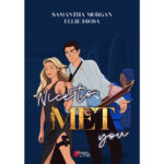 Nice to MET you - Samantha Morgan / Ellie Diosa - E-book 3