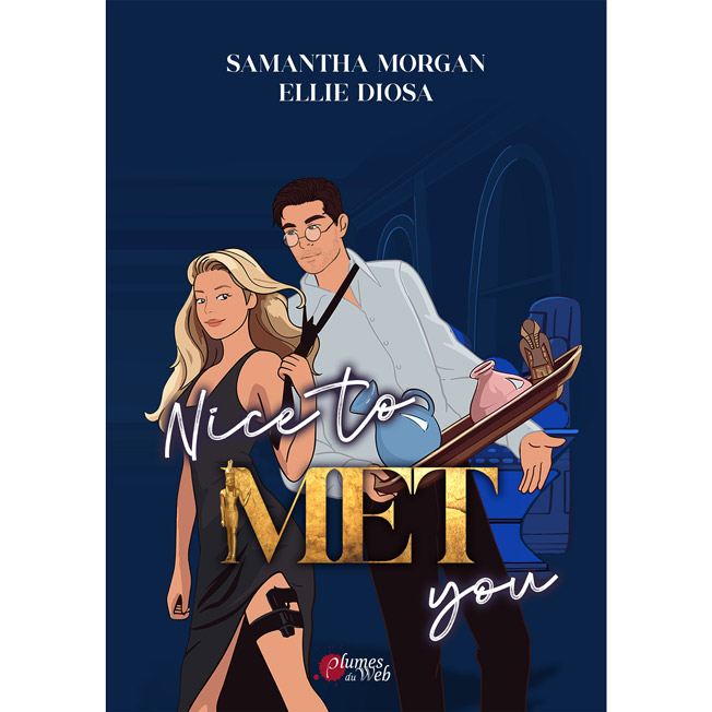 Nice to MET you - Samantha Morgan / Ellie Diosa - E-book 1