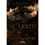 Scarred - Emily McIntire - E-book 3