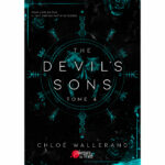 The Devil's Sons - Tome 4 - Chloé Wallerand - E-book 3