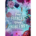 Faux fiancés, vrais problèmes - Anne Ferra - E-book 3