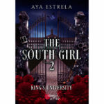 The South Girl – Tome 2 – Aya Estrela – E-book 3
