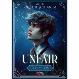 Unfair - 1. Moon - Océane Ghanem - E-book