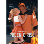 Phoenix Rise - Aurore Payelle - E-Book 3