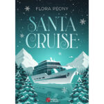 Santa Cruise - Flora Péony - E-Book 3