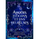 Amours, flocons et fins heureuses - E-Book 2 Amours, flocons et fins heureuses - E-Book 3
