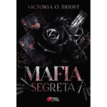 Mafia Segreta - Victoria O. Bright - E-book 3
