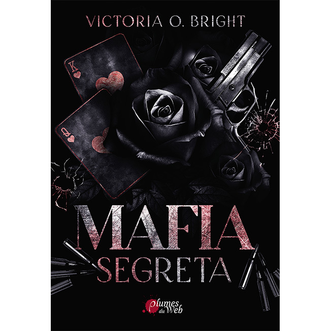 Mafia Segreta - Victoria O. Bright - E-book 1