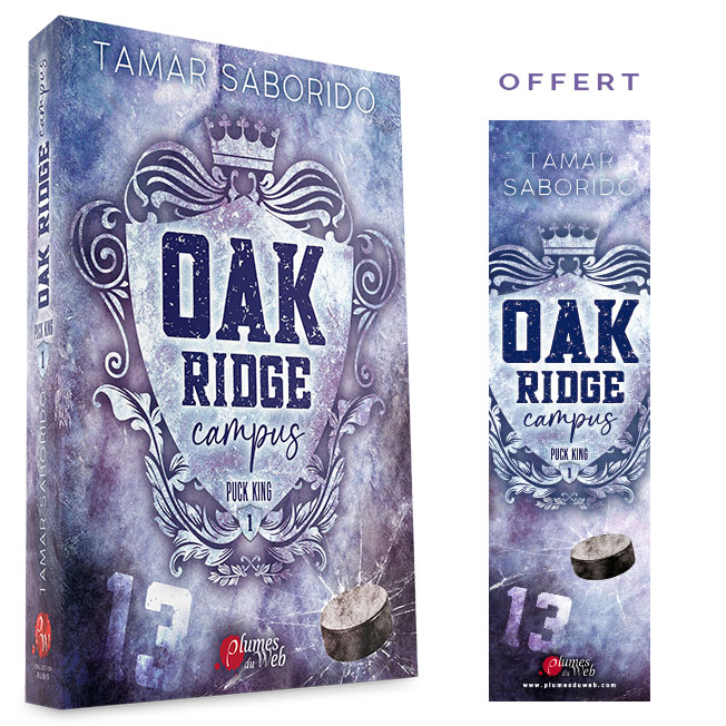 <span class="precommande">[PRÉCOMMANDE]</span> Oak Ridge Campus - Tome 1 : Puck King - Tamar Saborido - Broché 1