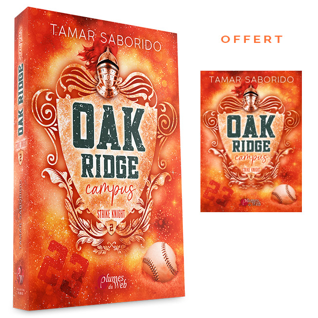 <span class="precommande">[PRÉCOMMANDE]</span> Oak Ridge Campus - Tome 2 : Strike Knight - Tamar Saborido - Broché 1