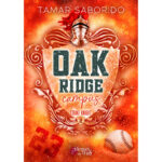 Oak Ridge Campus - Tome 2 : Strike Knight - Tamar Saborido - E-Book 3