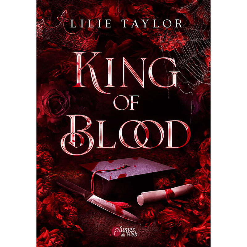 King of Blood - Lilie Taylor - E-book 1