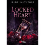 Locked Heart - Iride Salvatore - E-Book 3