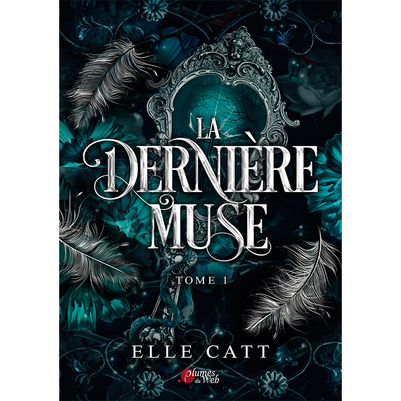 La Dernière Muse - Tome 1 - Elle Catt - E-Book 1