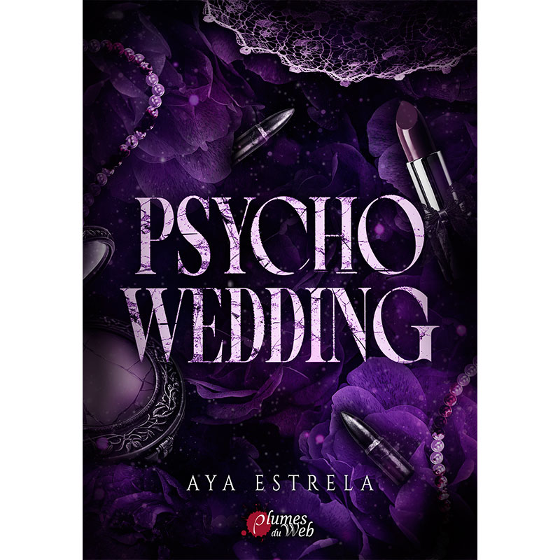 Psycho Wedding - Aya Estrela - E-Book 1